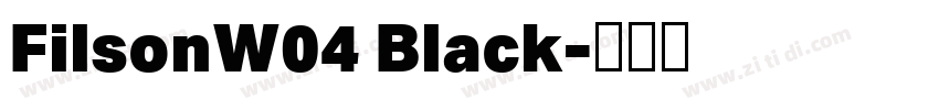 FilsonW04 Black字体转换